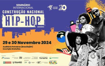 Brasília sedia o I Seminário Internacional Construção Nacional da Cultura Hip-Hop