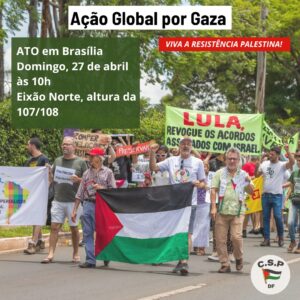 Leia mais sobre o artigo No dia 27, o povo no Eixão Norte vai condenar Israel por matar 50 mil palestinos