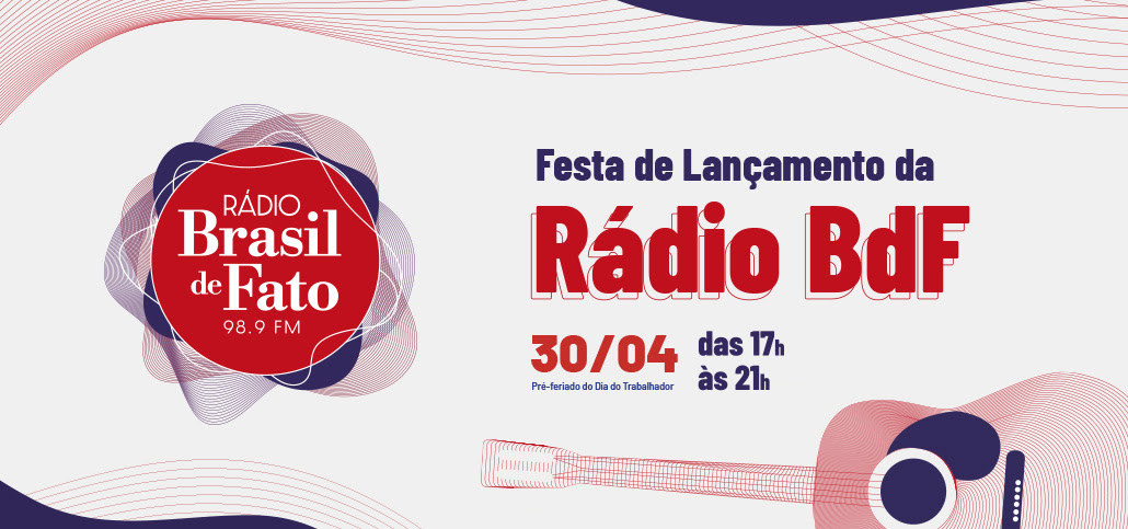No momento, você está visualizando Vem aí a Rádio Brasil de Fato! Estreia dia 30 de abril