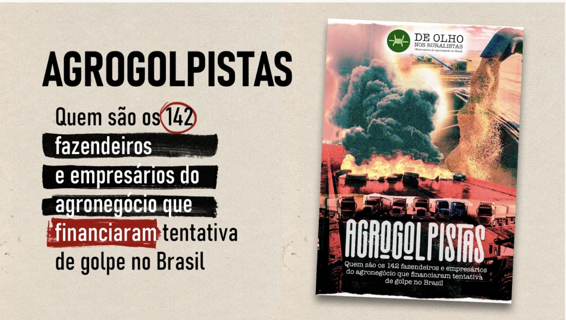 No momento, você está visualizando Estudo identifica 142 empresários do agronegócio envolvidos em tentativa de golpe