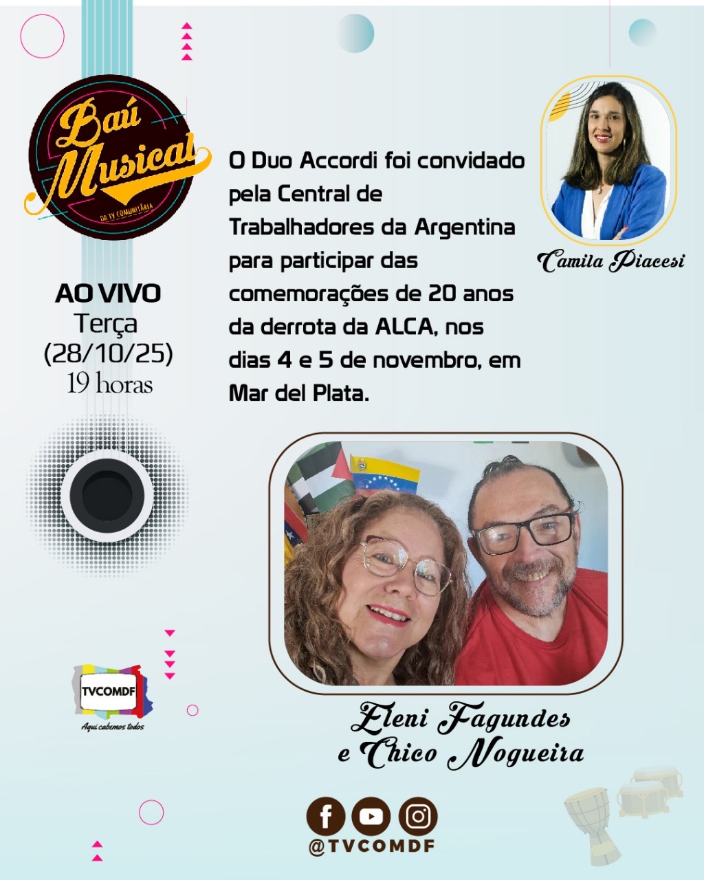 Leia mais sobre o artigo Na tela da Tv Comunitária, Duo Accordi fala do show que fará em Mar del Plata de comemoração de 20 anos da derrota da ALCA