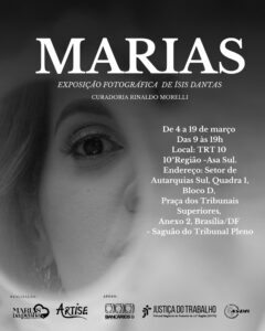 Leia mais sobre o artigo Mês da Mulher: TRT-10 recebe exposição “Marias” manifesto visual contra a violência e pelo resgate da autoestima feminina