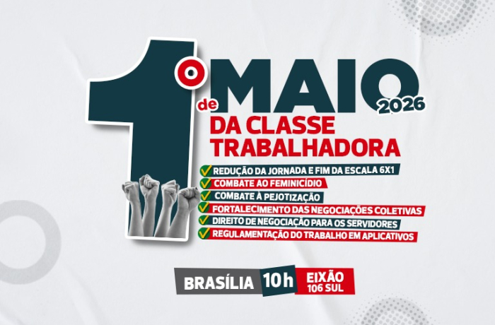 Leia mais sobre o artigo 1° de Maio da Classe Trabalhadora – em Brasília, o ato político-cultural acontece a partir das 10h no Eixão do Lazer, altura da 106 Sul
