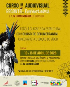 Leia mais sobre o artigo Curso Audiovisual Recanto dos Encantados – Xukuru do Ororubá e Escola de Mídia Comunitária vai receber mais de 20 alunos da Escola Classe 02 da Estrutural