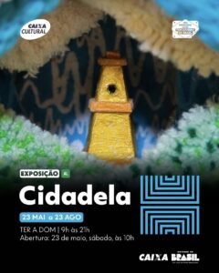 Leia mais sobre o artigo Tem exposição nova chegando na CAIXA Cultural Brasília! É “Cidadela” voltada para o público infantil