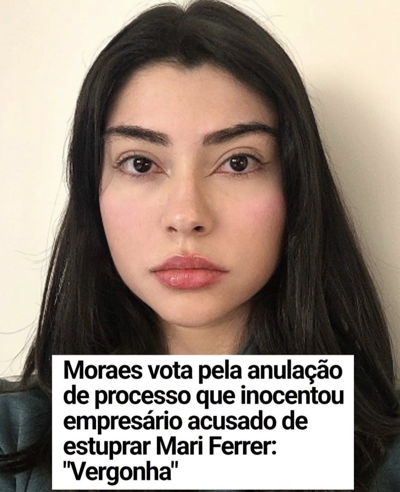 No momento, você está visualizando Moraes vota pela anulação de processo que inocentou empresário acusado de estuprar Mari Ferrer: “Vergonha”