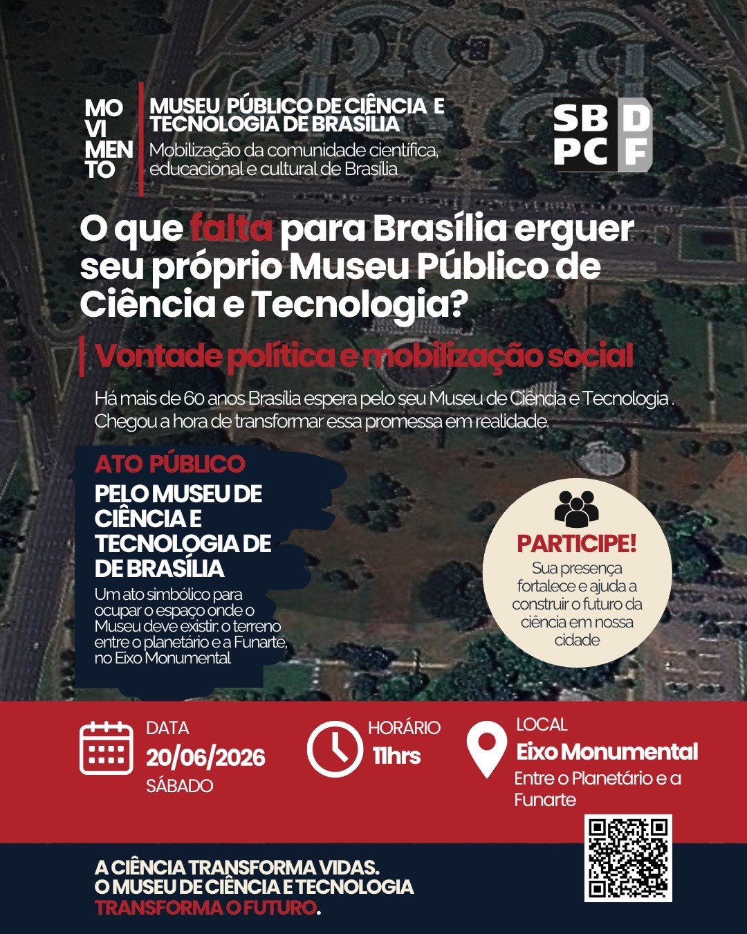 No momento, você está visualizando Brasília realizará manifestação pela construção do Museu de Ciência e Tecnologia
