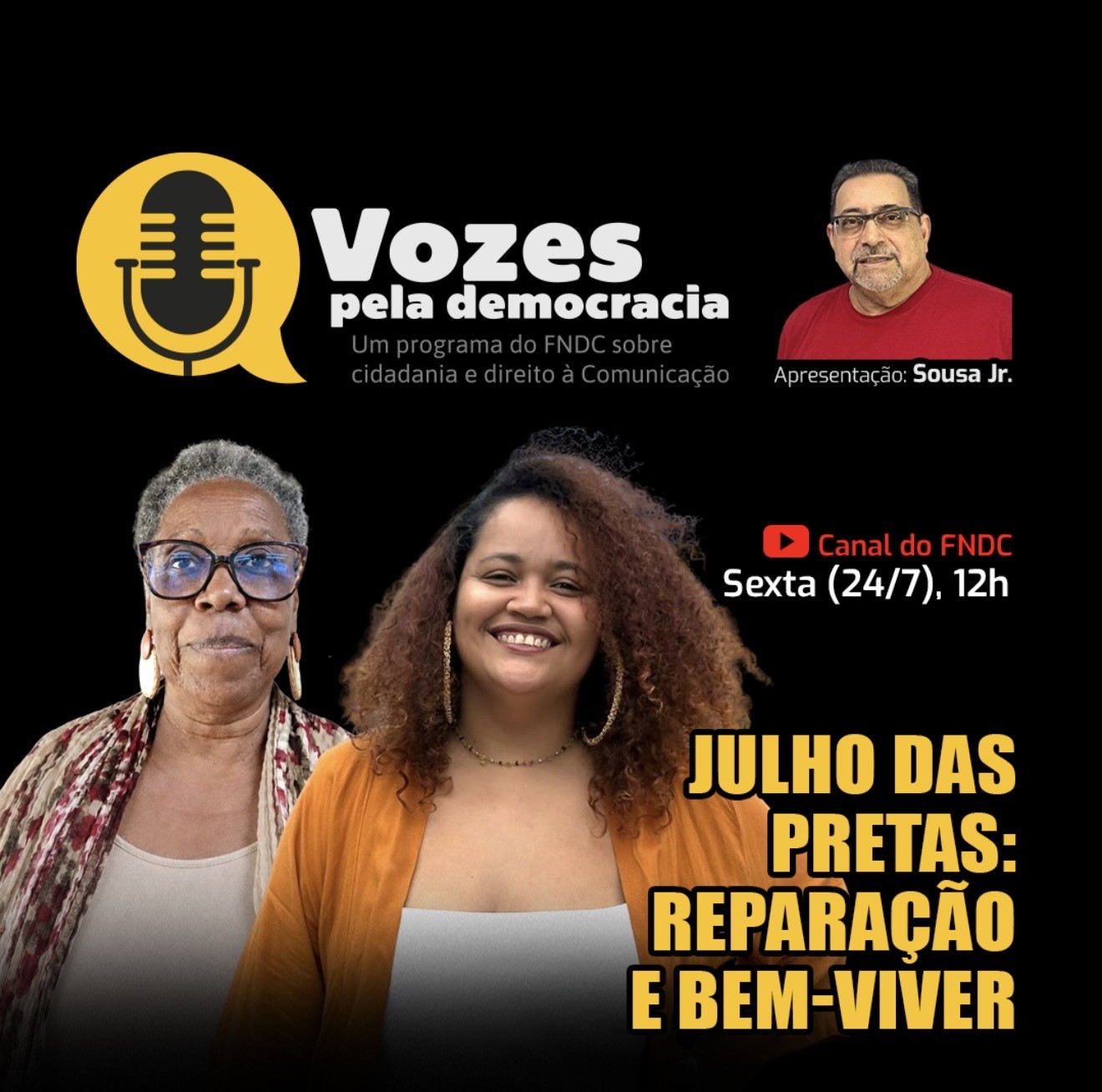 Leia mais sobre o artigo Nas telas da TVComDF, Geyse Silva e Jacira Silva reafirmam luta das mulheres negras por reparação, igualdade e bem viver no Dia Nacional de Tereza de Benguela