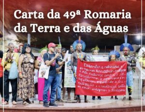 Leia mais sobre o artigo Carta da 49ª Romaria da Terra e das Águas – Cuidar da Casa Comum: Essa é a nossa missão