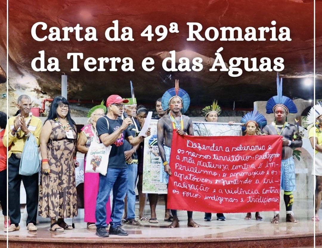 No momento, você está visualizando Carta da 49ª Romaria da Terra e das Águas – Cuidar da Casa Comum: Essa é a nossa missão