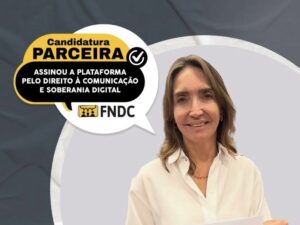 Leia mais sobre o artigo Rosilene Corrêa, candidata a deputada federal pelo PT-DF, assinou a carta-compromisso do FNDC com 20 Pontos para uma Comunicação Democrática