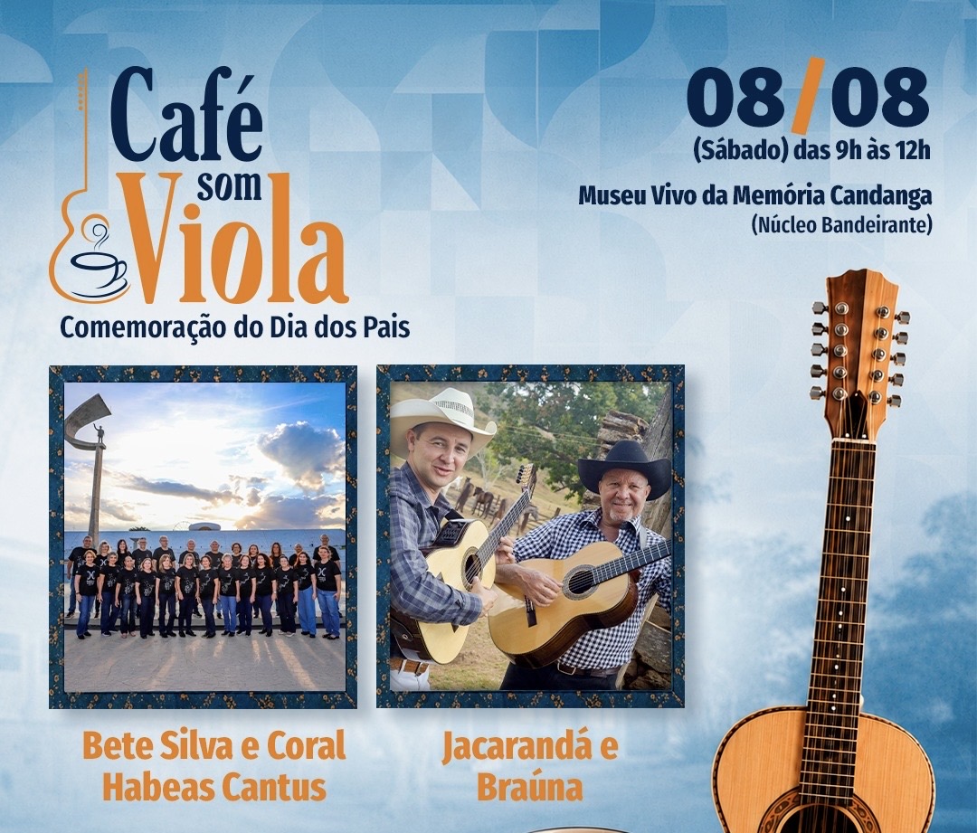 No momento, você está visualizando Café Som Viola celebra o Dia dos Pais com manhã especial de música e convivência no DF