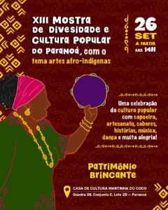 Leia mais sobre o artigo Encontro de saberes e batuques: Paranoá celebra a força das artes afro-indígenas na XIII Mostra de Cultura Popular